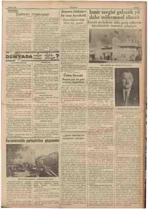  8 Eylül 1936 DÜŞÜNCELER; Şehr rin makiyâjı e — Gazeteciler belediyeye ba defa Me yere de çatari Meselâ Yemiş Çünkü bütün o