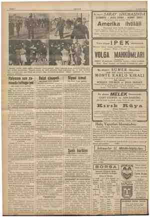  Sahife 4 24 Eylül 1936 iyki zabıtası vala ler a bulun! İtalyanın son Za- manda tuttuğu yol tarafı 1 inci sahifede) gösteri;