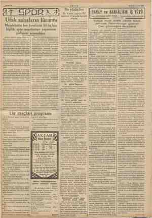  Sahife 10 AKŞAM 26 Kânunuevvel 1936 dT SPORA. Ufak sahaların lüzumu Memleketin her tarafında iki üç bin kişilik spor...