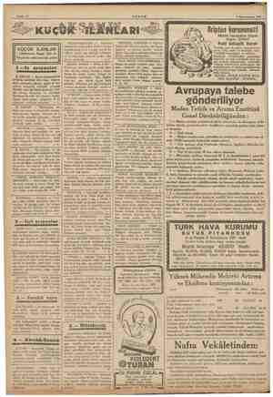    KÜÇÜK İLANLAR «Akşam»ın Pazar, Salı ve Perşembe nüshalarinda çıkar. 1 —iş arıyanlar ÖTE ALE A TARLA YLM İŞ ARIYOR — Büyük