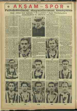  Sahife 12 O AKŞAM 11 Şubat 1937 o Eutbolcülerimizi okuyucularımıza tanıtıyoruz Onlar futbole nasıl başladılar ? Ne iş...