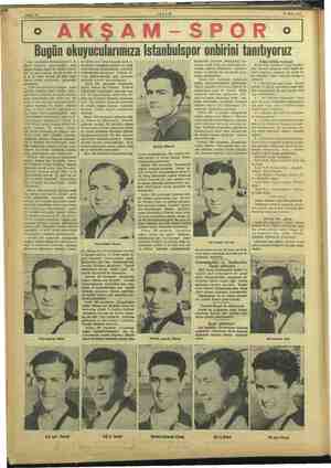  Sahife 17 AKŞAM 25 Mart 1937 — —a - Bugün okuyucularımıza İstanbulspor onbirini tanıtıyoruz 1925 senesinde Süleymâniyenin ü-