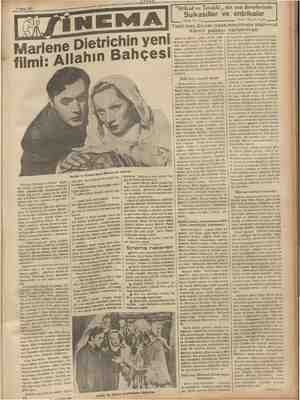    7 Nisan 1937 Marlene Dietrichin Charles Bayer Ne birlikte çevirdiği «Allahın bahçesi? tar. Pi- filmi gösterilmeğe leri bu