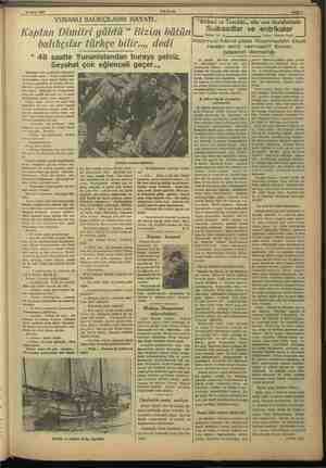       10 Nisan 1887 “ YUNANLI 1 BALIKÇILARIN F HAYATI.. Kaptan Dimitri güldü “ Bizim bütün balıkçılar türkçe bilir..,, dedi 48