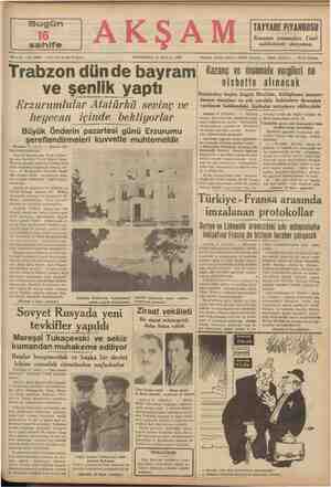  | | aa 16 sahife Sine 19 — No. 6699 — Fiati her yerde 5 kuruş Trabzon dün CUMARTESİ: 12 Haziran 1937 TAYYARE PIYANGOSU...