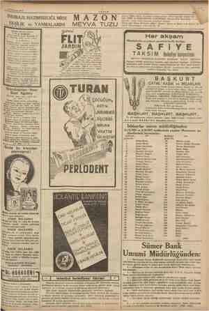    10 Temmuz 1937 AKŞAM İNKIBAZI, HAZIMSIZLIĞI MD.E MA ZON giderir. Hiçbir zararlı ve müshil maddesi yoktur. Şeker hastalığı