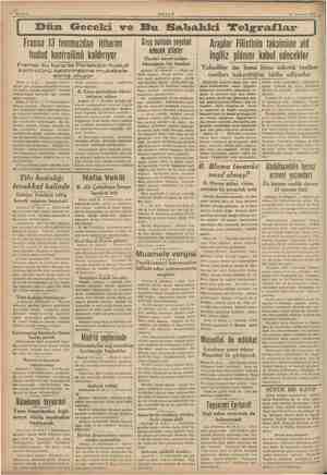    11 Temmuz 1937 Fransa 13 temmuzdan itibaren hudud kontrolünü kaldırıyor Fransa, bu kararile Portekizin hudud kontrolün ü