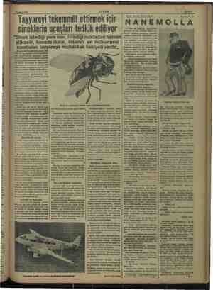    27 Mart 1938 AKŞAM Tayyareyi tekemmül ettirmek için sineklerin uçuşları tedkik ediliyor “Sinek istediği yere iner, istediği