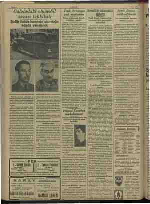  l l | Bahife 4 AKŞAM 19 Mayıs 1938 e —aak Yukarıda kazadan sonra otomobilin hail, Galatada Bankalar caddesinde vu- | tesadüf