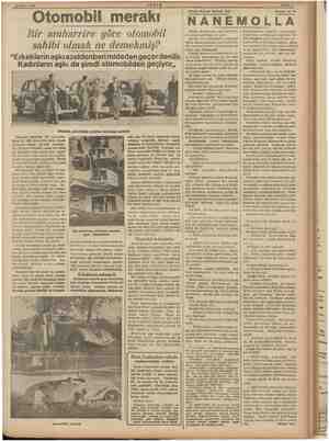  29 Mayıs 1938 Otomobil merakı Bir muharrire göre otomobil sahibi olmak ne demekmiş? “Erkeklerin aşkı ezeldenberi mideden...