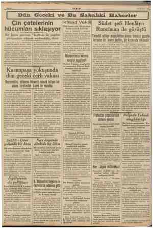  19 Ağustos 1958 Dün Geceki ve Bu Sabahki Haberler Çin çetelerinin hücumları Bir Japon gazetesi: sıklaşıyor “İngiltere ile...