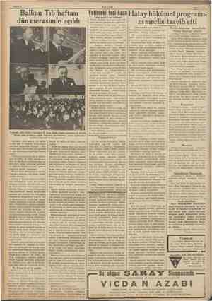    Salıife 4 AKŞAM 8 Eylü! 1938 Balkan Tıb haftası dün merasimle açıldı si dün saat ll buçukta Yıldız sarayı merasim salonunda