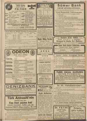    17 Eyidl 1938 Almanyada yapılan ve 300 defa Çalmakla bozulmayan POLYDOR Marka Gramofon plâkları piyasaya çıkmıştır. FERYADİ