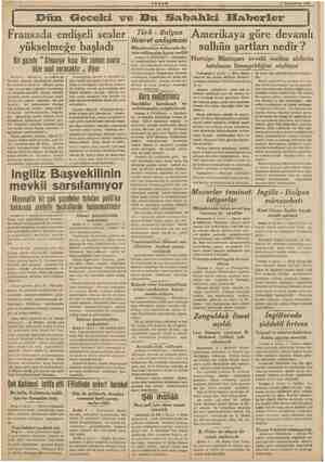    5 Teşrinievvel 1938 Fransada endişeli sesler, 7: yükselmeğe başladı Bir gazete “ Almanya kısa bir zaman sonra bize sual...