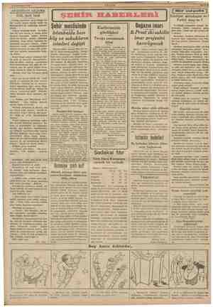  EE 9 'Teşrinisani 1938 n AKŞAMDAN AKŞAMA Deli, akıllı imiş! Avrupa gazeteleri garip olduğu ka- dar komik, komik olduğu kadar