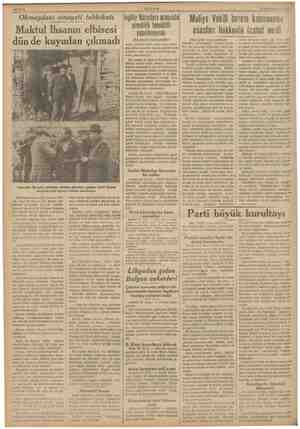  AKŞAM 23 Kânunuevvel 1938 ——— Okmeydanı cir cinayeti t tahkikatı Maktul Ihsanın elbisesi dün de kuyudan çıkmadı Yukarida: İki