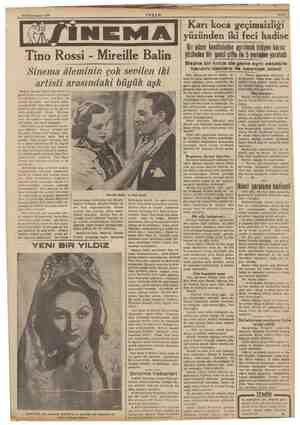  25 Kânunusani 1939 Tino Rossi - Mireille Balin Sinema âleminin çok sevilen iki Meşhur sinema artisti Tino Rossi'nin şubat...