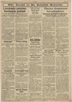    4 Şubat 1959 Dün Geceki ve Bu Sahahki Haberler Londrada yeniden bombalar patladı Yeraltı şimendifer istasyonlarında...