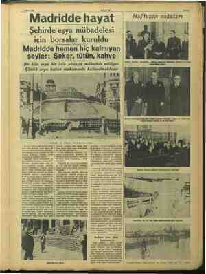      1 Mart 1939 AKŞAM Sahife £ anın vakaları adridde haya t | Pet Şehirde eşya mübadelesi için borsalar kuruldu Madridde...