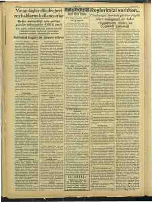    İS mr >” vi o Sahife 8 16 Mart 1959 Vatandaşlar dündenberi EE rey haklarını kullanıyorlar Mebus namzedliği için partiye...