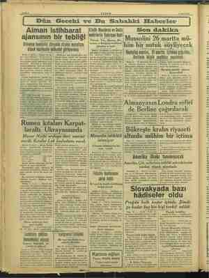    AKŞAM 18 Mart 1939 Dün Geceki ve Bu Sabahki Haberler Alman istihbarat ajansının bir tebliği Almanya kendisini dünyada...