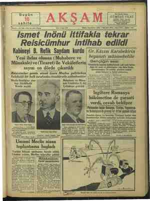  A SALI 4 Nisan 1939 Sene 21 — No, 7350 — Fiati her yerde 5 kuruş Ismet Inönü ittifakla tekrar Reisicümhur intihab edildi...