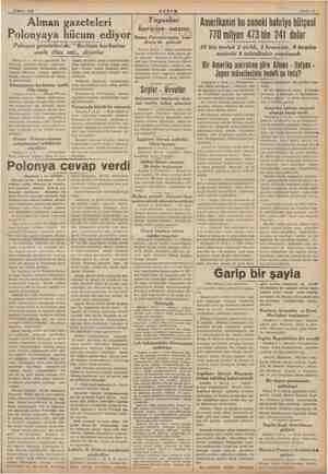    ““dar'eden bir vaziyet almıştır, Bunun 6 1939 Polonya gazeteleri de: Alman gazeteleri Polonyaya hücum ediyor “Berlinin...