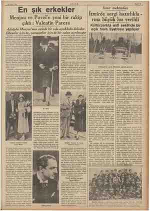   29 Myıs 1939 AKŞAM “En şık erkekler Menjou ve Povel'e yeni bir rakip çıktı : Valentin Parera Adolphe Menjou'nun evinde bir
