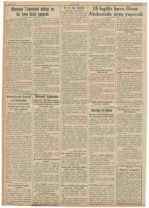 kek yiminednilinii Sahife 10 AKŞAM amaaan 14 Temmuz 1939 — - Almanya Triyestede doklar bir hava üssü yapacak (Baş tarafı 1