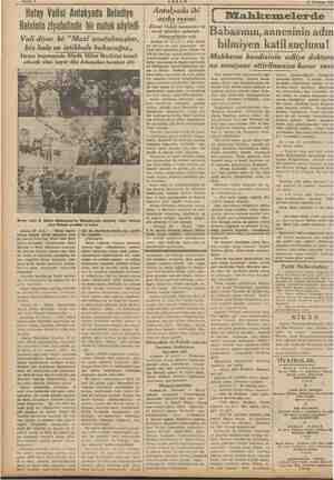    İ i i | ar a e m yy e ) Sahife 4 21 Temmuz 1939 Hatay Valisi Antakyada Belediye Reisinin ziyafetinde bir nutuk söyledi Vali