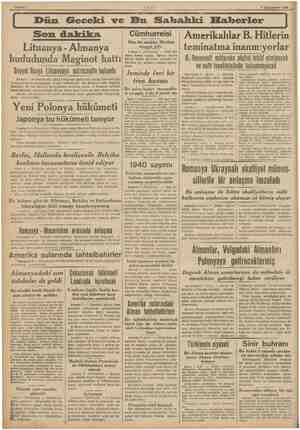  Dün Geceki ve Sabahki Haberler Son dakika Lituanya - hududunda Maginot hattı Almanya Sovyet Rusya Lituanyaya müracaatte...