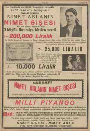    Sahife 13 AKŞAM 12 Teşrinlevvel 1939 | Her keşidede en büyük ikramiyeyi vermekle Talih rekorunu kırmış olan Piyango...