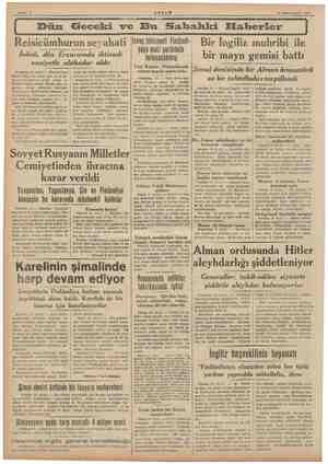    15 Kânunuevvel 1939 ———  — Dün Geceki ve Bu Sahahki Elfaberlcer Reisicü İnönü, dün Erzurumda iktisadi vaziyetle alâkadar