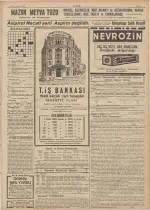    20 Kânunuevvel 1939 MAZON MEYVA TUZU üferrin ve midevidir Asipirol Necati yerli Aspirin değild m MN GN GA GR GRİ BULMACAMIZ