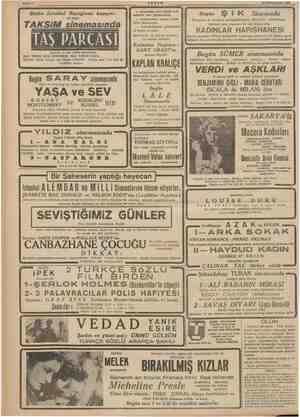    Sahife 4 AKŞAM 13 Kânunusani 1940 — Ma m Bütün İstanbul Beyoğluna koşuyor. e Bugün ŞIK Sinemada NE VAR? ö — Aylardanberi