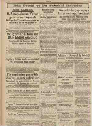    AKŞAM Dün Geceki ve Bu Sabahki 3 Şubat 1940 Elaberler Son dakika B. Saraçoğlunun Yunan gazetesine beyanatı Türkiye ile...