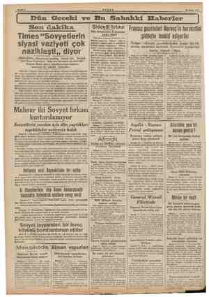  Dün Geceki ve Bu Sabahki Elaberler Son dakika Times “Sovyetlerin siyasi vaziyeti çok nazikleşti,, diyor «Müttefikler,...