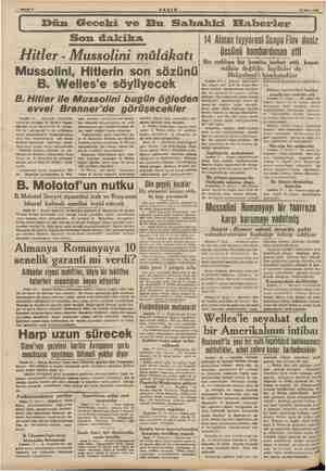    ZEŞAM Son dakika Hitler - Mussolini mülâkatı Mussolini, Hitlerin son sözünü B. Welles'e söyl iyecek B. Hitler ile Mussolini