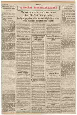  24 Mart 1940 AKŞAM Sahife 3 —— AKŞAMDAN AKŞAMA ——— Çocuklarımızın sokak terbiyesi Bir kariimizin mektubundan; «.. Bugün işim