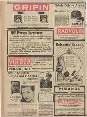  7 Nisan 194» —a Her yemekten sonra mutlaka günde 3 defa dişleri niçin temizlemek lâzımdır. Günkü unutmayınız ki :...