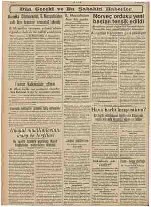  10 Mayış 1940 Dün Geceki ve Bu Sakhahki Efaberler Amerika Gümhurreisi, B. Mussoliniden 3. Massolininin sulh için tavassut...