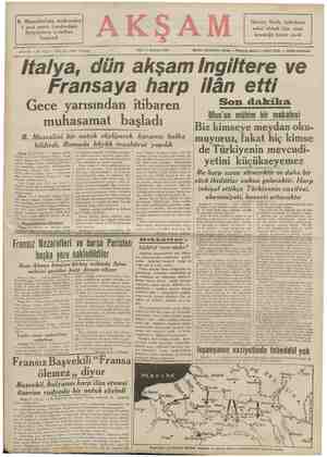  B. Mussolini'nin nutkundan 4 saat sonra Londradaki İtalyanların tevkifine başlandı Norveç Kralı, tahribata mâni olmak için