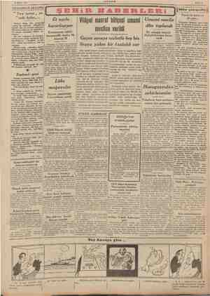    Ri 8 Şubat 1941 AŞ Sahife 3 l > AKŞAMDAN AKŞAMA (Esim çırpıda yalan || ——— Yeni mâna ,, ya ŞEHiR HABERLERİ | Yazık iki...