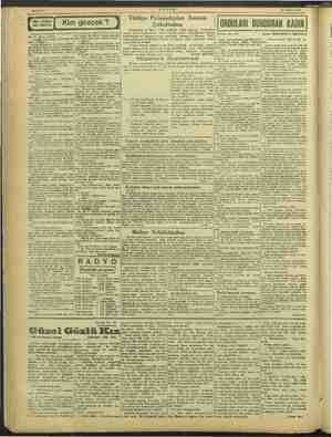  Sahile 6 KŞA 29 Mayıs 1941 < Gi Kim girecek ? diyorum. “ Üyerhunde, Hamdinin uzattığı paket-| teri erkek mi, kadın mı? Ben,