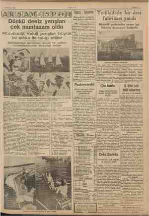    2 Temmuz 1941 Dünkü deniz yarışları çok muntazam oldu AKŞAM 8 Münakalât Vekili yarışları büyük! bir alâka ile-takip ettiler