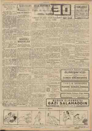    , Yere batsın bu görenek! J e dört, yn Hallta sir iki aylık  dnpitık; dağıtma birliklerine. verildi Mine reisin yan ŞEKERLİ