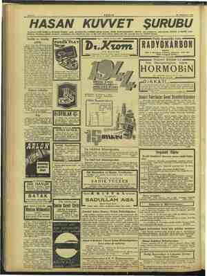    Sahife 8 AKŞAM HASAN KUVVET 23 Teşrinisani 1943 ŞURUBU Terkibinde İYOT 'TANEN ve GLİSERO FOSFAT vardır, KANSIZLIGA, VEREME