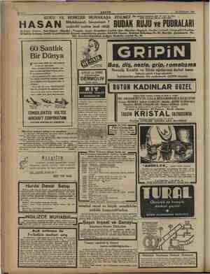  C; z e “Bahife 8 AŞAN HA Teşrinlevvel 1944 KOKU VE RENKLER MUNAKAŞA EDiLMEZ * Bana a nr, b e HASAN vivieie DUDAK RÜJÜ ve...