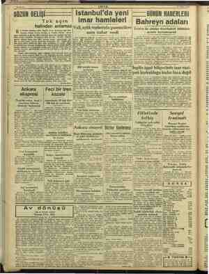    — i i Sahife 2 26 Nisan 1946 SÖZÜN GELİŞİ / Tok açın halinden anlamaz B” ir Londra haberine göre, İngiliz Avam Kariiasi şi