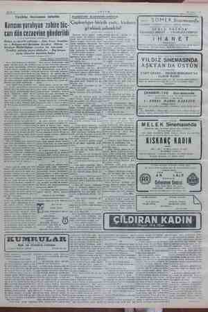   Sahife 4 Yeniköy faci Karısını yaralıyan Zahire tüc- iasinin tafsilâtı çarı dün cezaevine gönderildi Yemi mey geçen imden